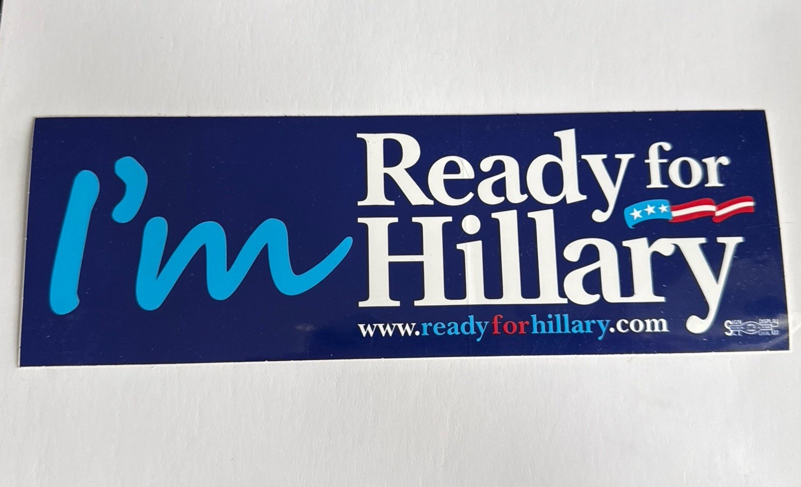HILLARY CLINTON 2008 Official Presidential Campaign Bumper Sticker NEW Condition