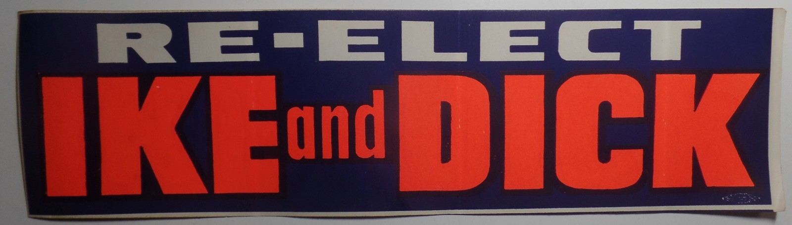 Big 1956 Dwight Eisenhower Dick Nixon Re-election Prez Campaign Bumper Sticker
