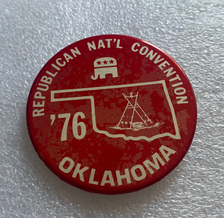 1976 Gerald Ford Oklahoma RNC Republican Convention pin button political 2.25″
