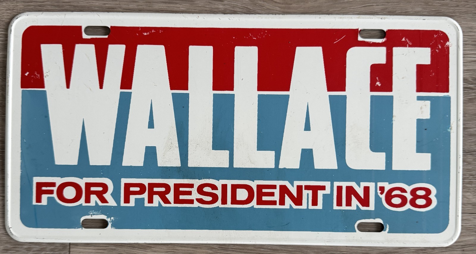 Vintage 1968 (George) Wallace for President Campaign Metal License Plate