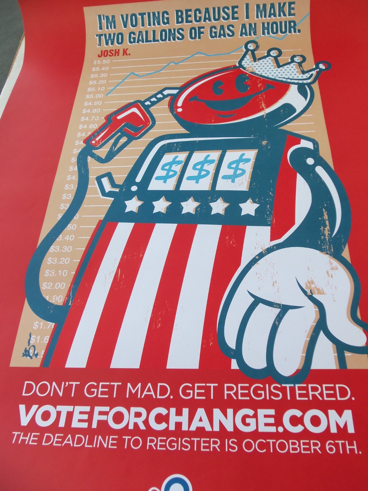 Obama 2008 Political Campaign Red Poster! I MAKE TWO GALLONS OF GAS AN HOUR!