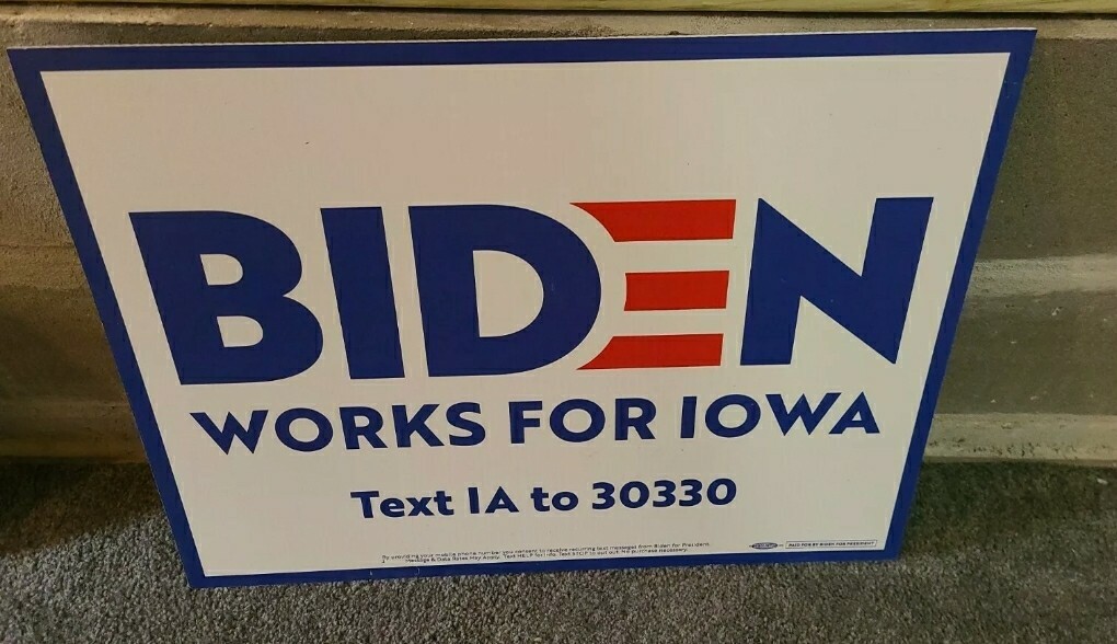 Joe Biden Official Campaign Yard Sign For IOWA Caucus #46 From 2019!!!
