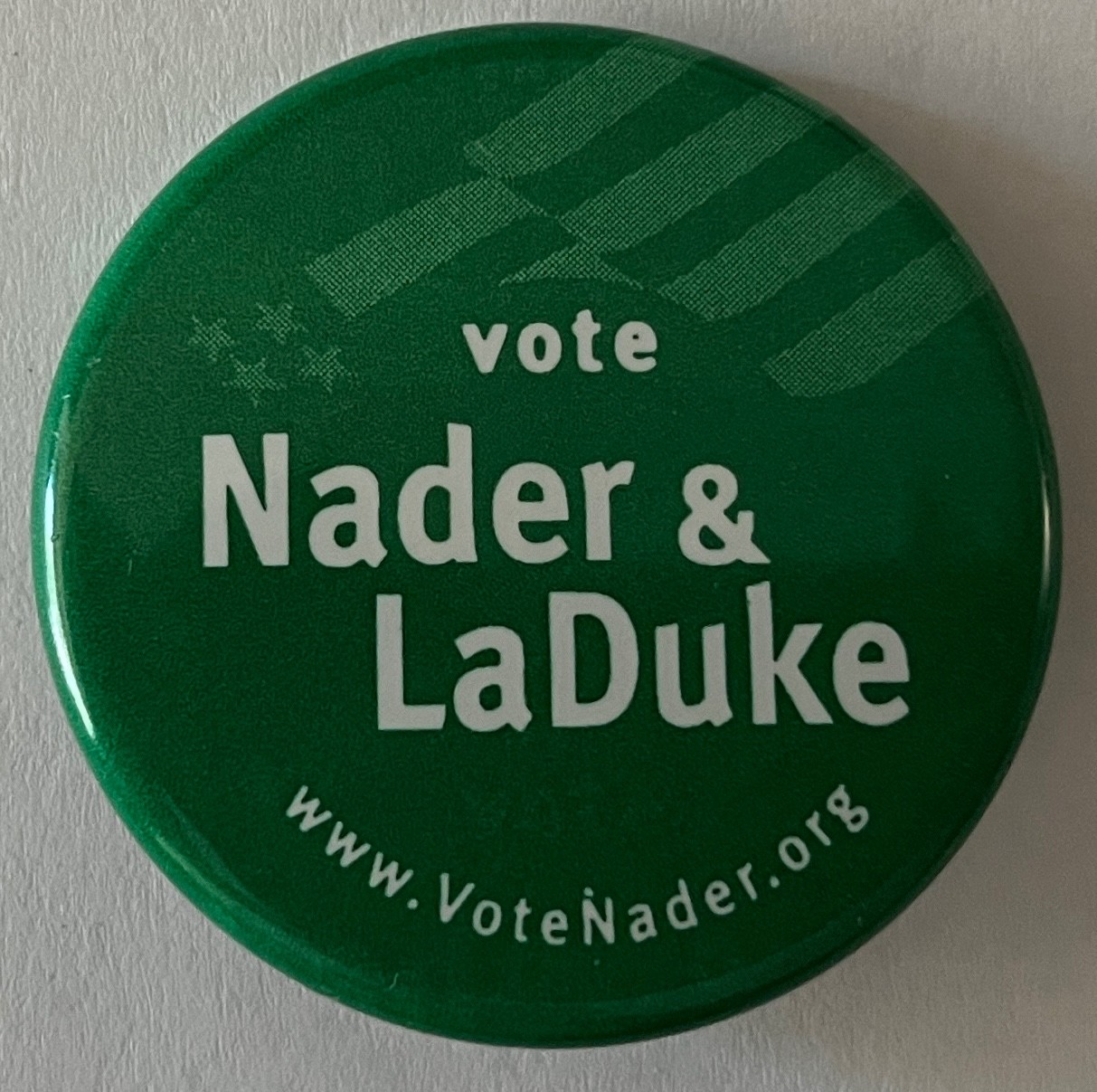 Ralph Nader for President button Green Party Winona LaDuke Vice-President