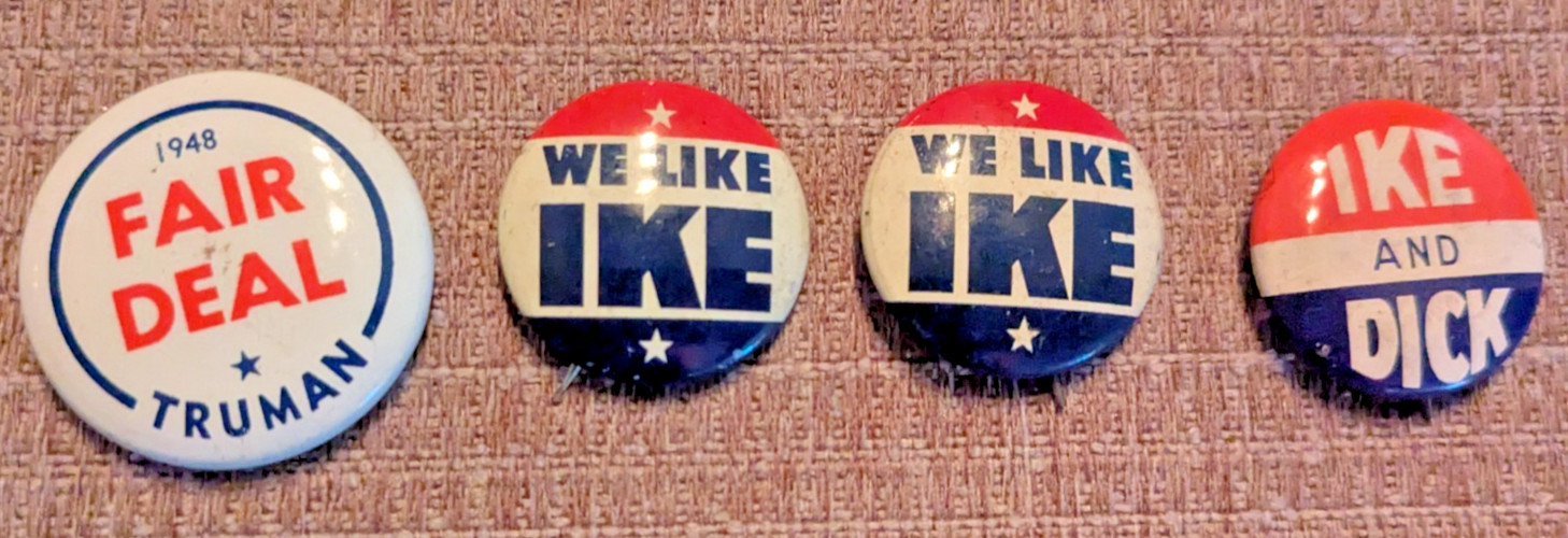 7 Pinbacks Political Buttons JFKennedy 1948 HARRY TRUMAN FAIR DEAL IKE Campaign