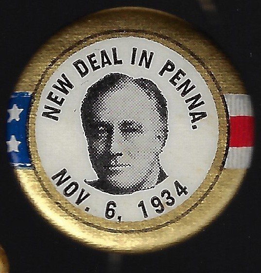 1934 Franklin Roosevelt Off Year Election New Deal in Pennsylvania Portrait Pin