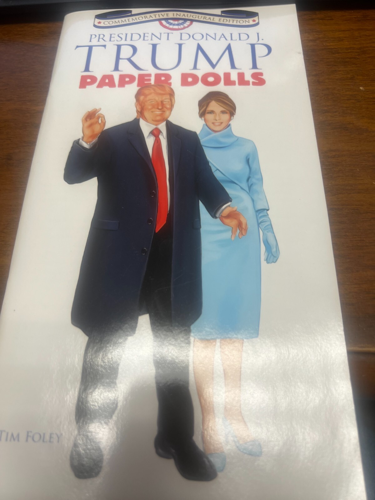 President Donald Trump Paper Dolls Book Inaugural Edition By Tim Foley 2017