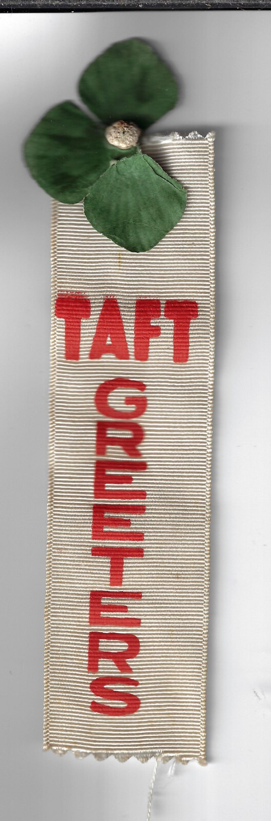 Likely 1952 Robert Taft Presidential Hopeful Greeters Ribbon with Flower