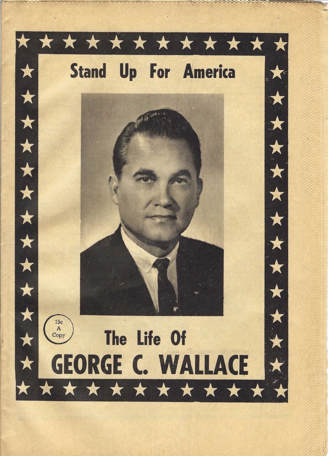 1968 Publication For the Wallace For President Campaign – Life of George Wallace