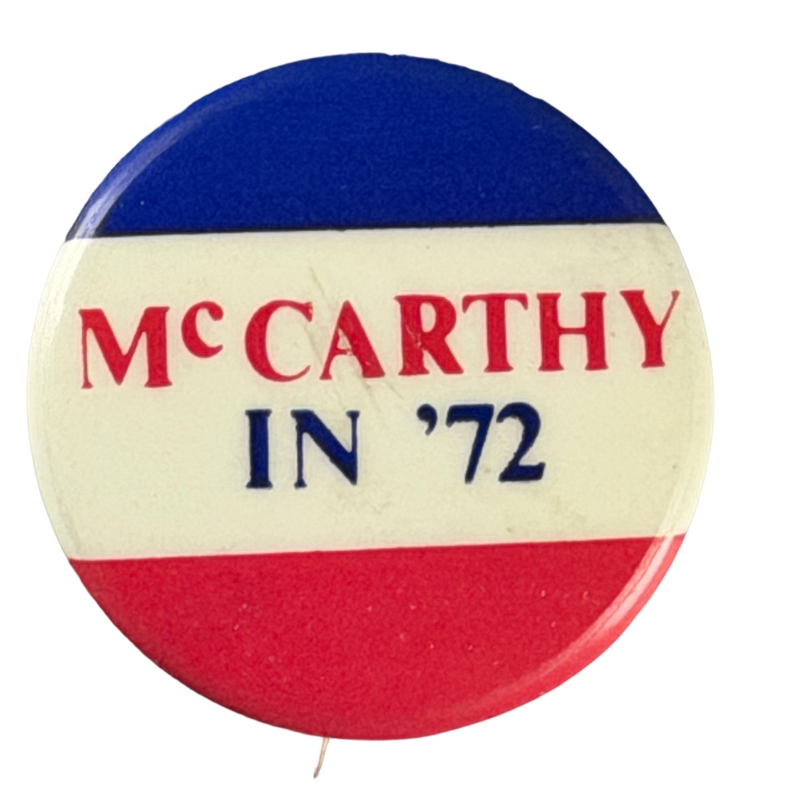 Vintage Pinback McCarthy In ’72 Vintage Political Campaign Pinback Button Red
