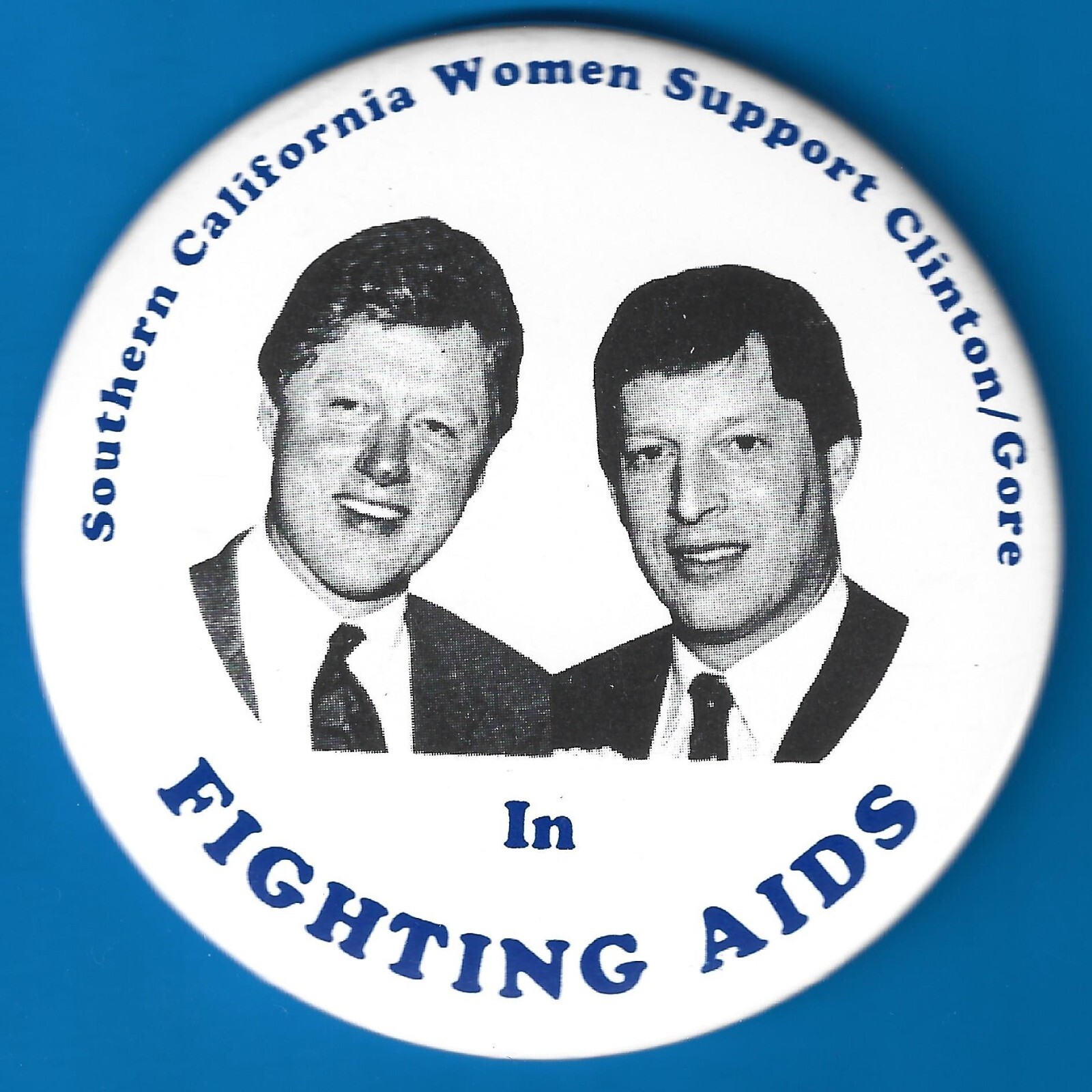 1992 Bill Clinton & Al Gore 3″ / “Fighting Aids” Campaign Button(Pin57)