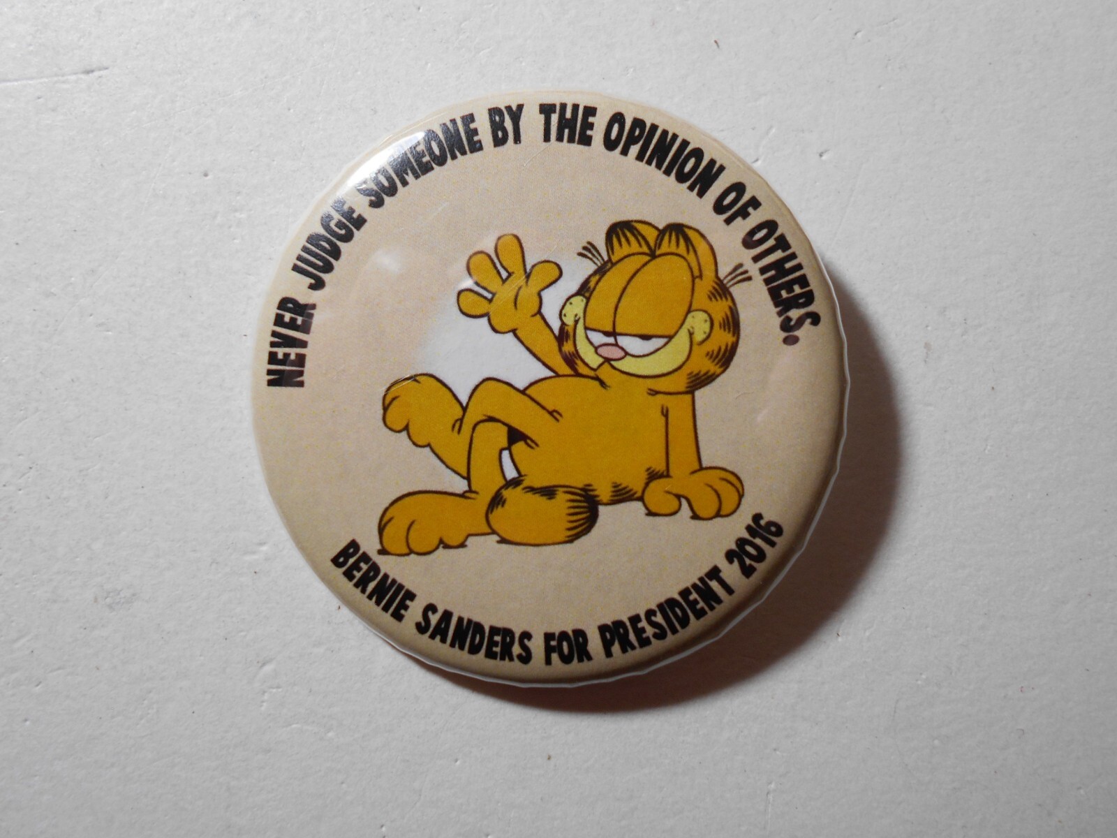2-1/4″ 2016 Bernie Sanders-Garfield-Never Judge Someone By The Opinions Of Other