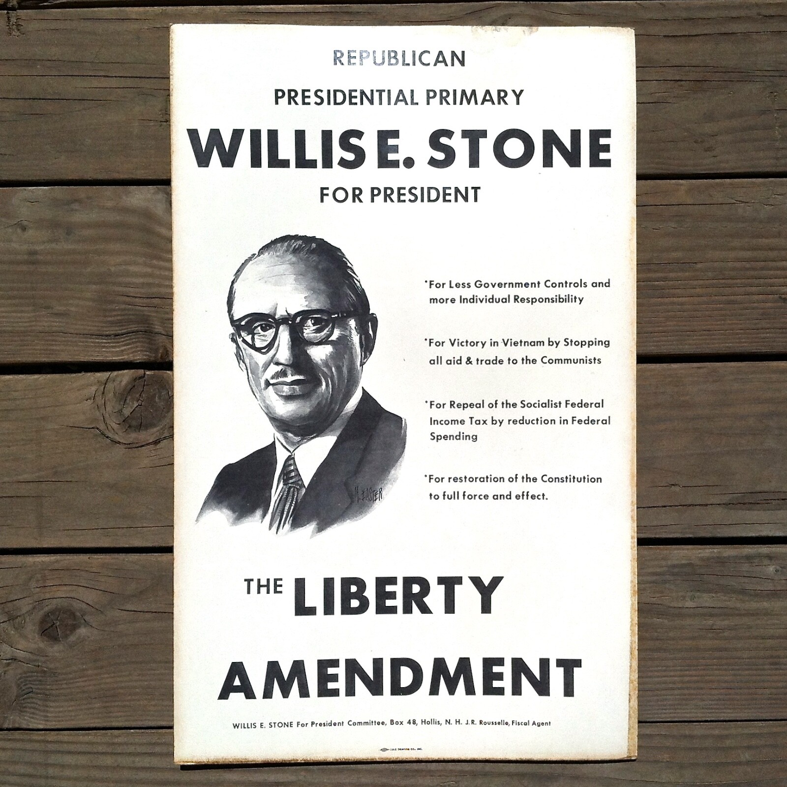Original 1968 WILLIS E. STONE for President THE LIBERTY AMENDMENT Campaign Sign