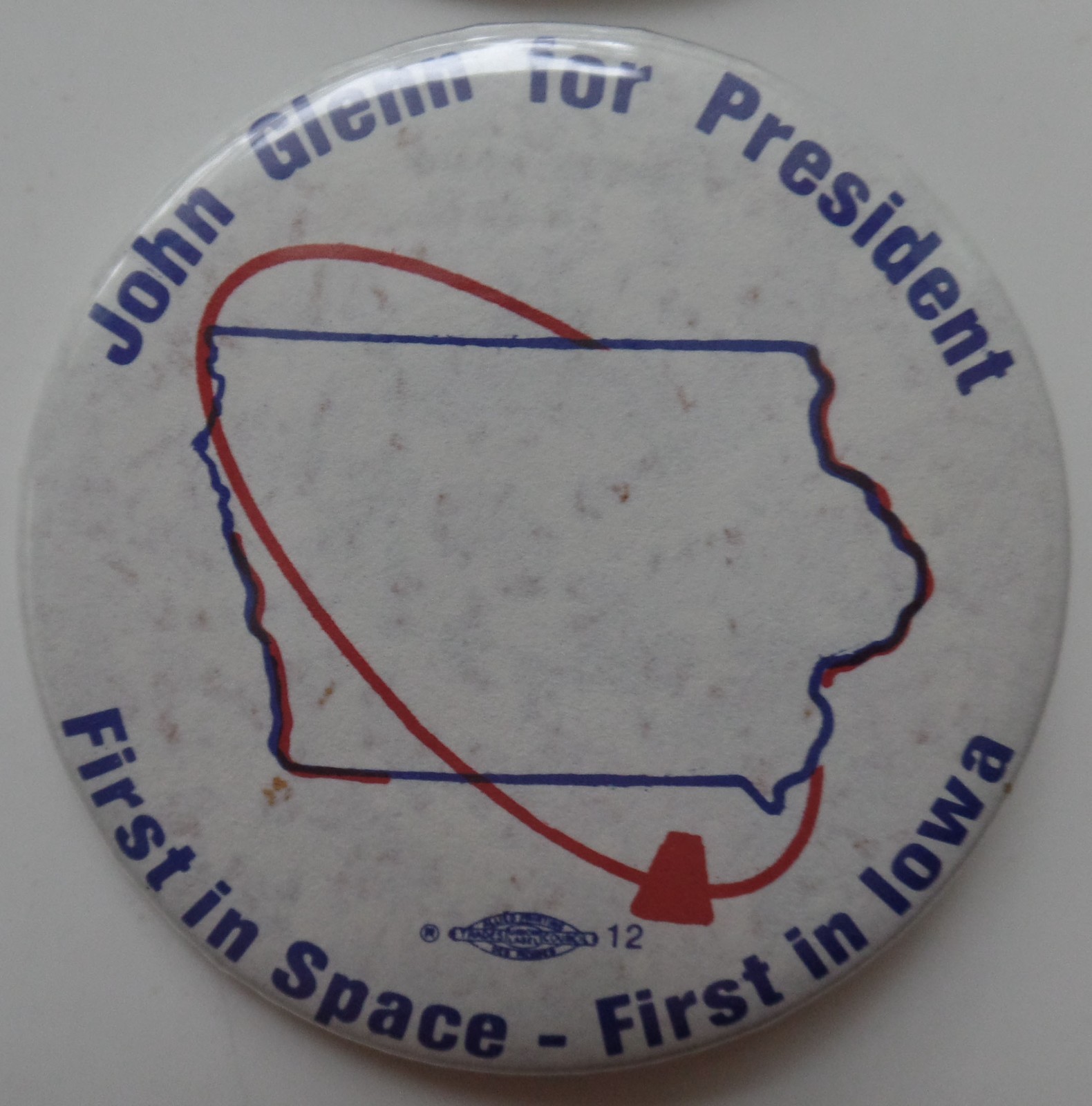 1984 John Glenn Likely Iowa Caucus Prez Campaign Pin 1st in Space 1st in Iowa