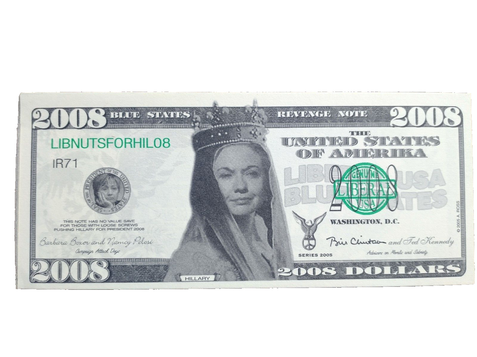 Hillary Clinton 2008 Liberal Nut Jobs Anti Democrat Satire Political Ephemera