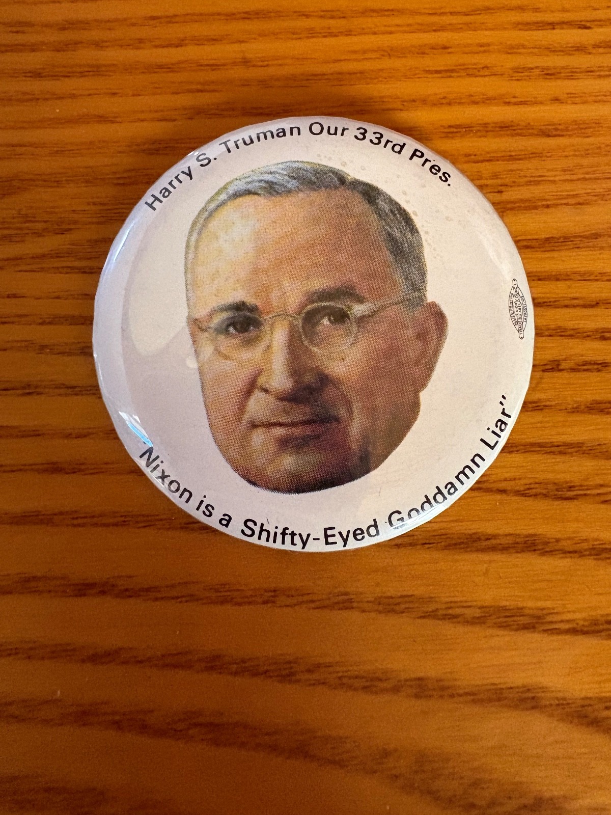 Harry S Truman ANTI Nixon Campaign Pin