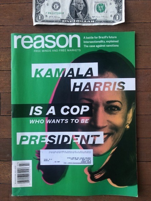 2019 “Kamala Harris is a Cop Who Wants to Be a President” – Reason Magazine