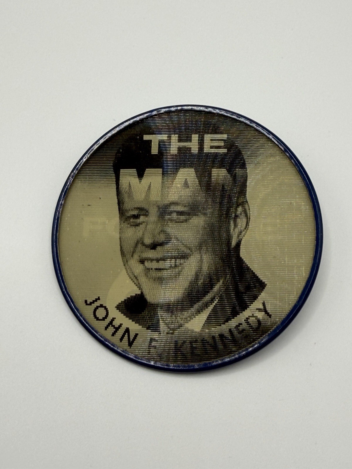 JOHN F KENNEDY JFK The Man For the 60’s Button Vari-Vue Hologram PIN Button