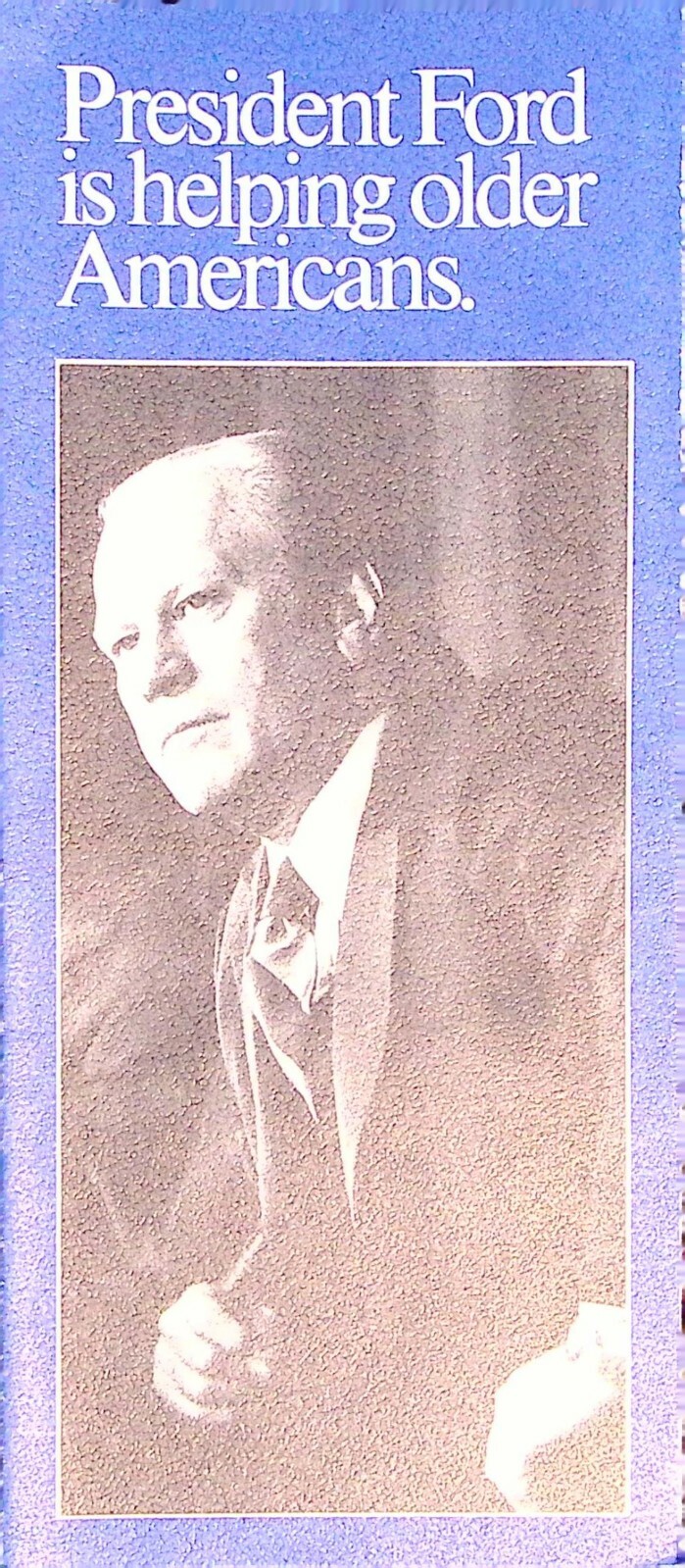 President Gerald Ford Older Americans Social Security Policy Brochure 1976