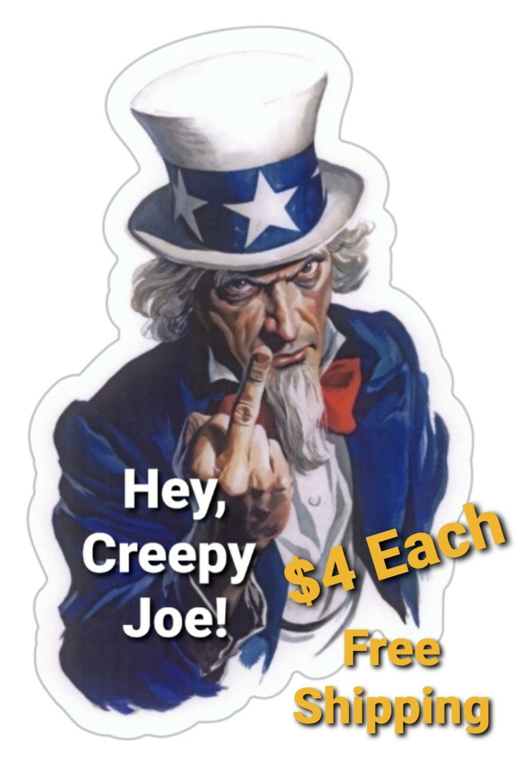 Let’s Go Branden! “Hey Creepy Joe” DECAL Window Car BUMPER STICKER President