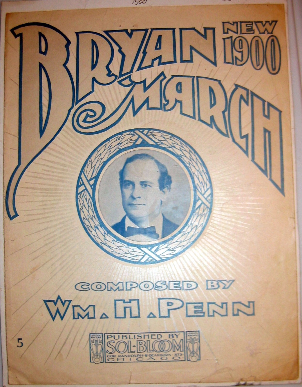1900 W.J. BRYAN MARCH Presidential Campaign Sheet Music by Wm. H. Penn