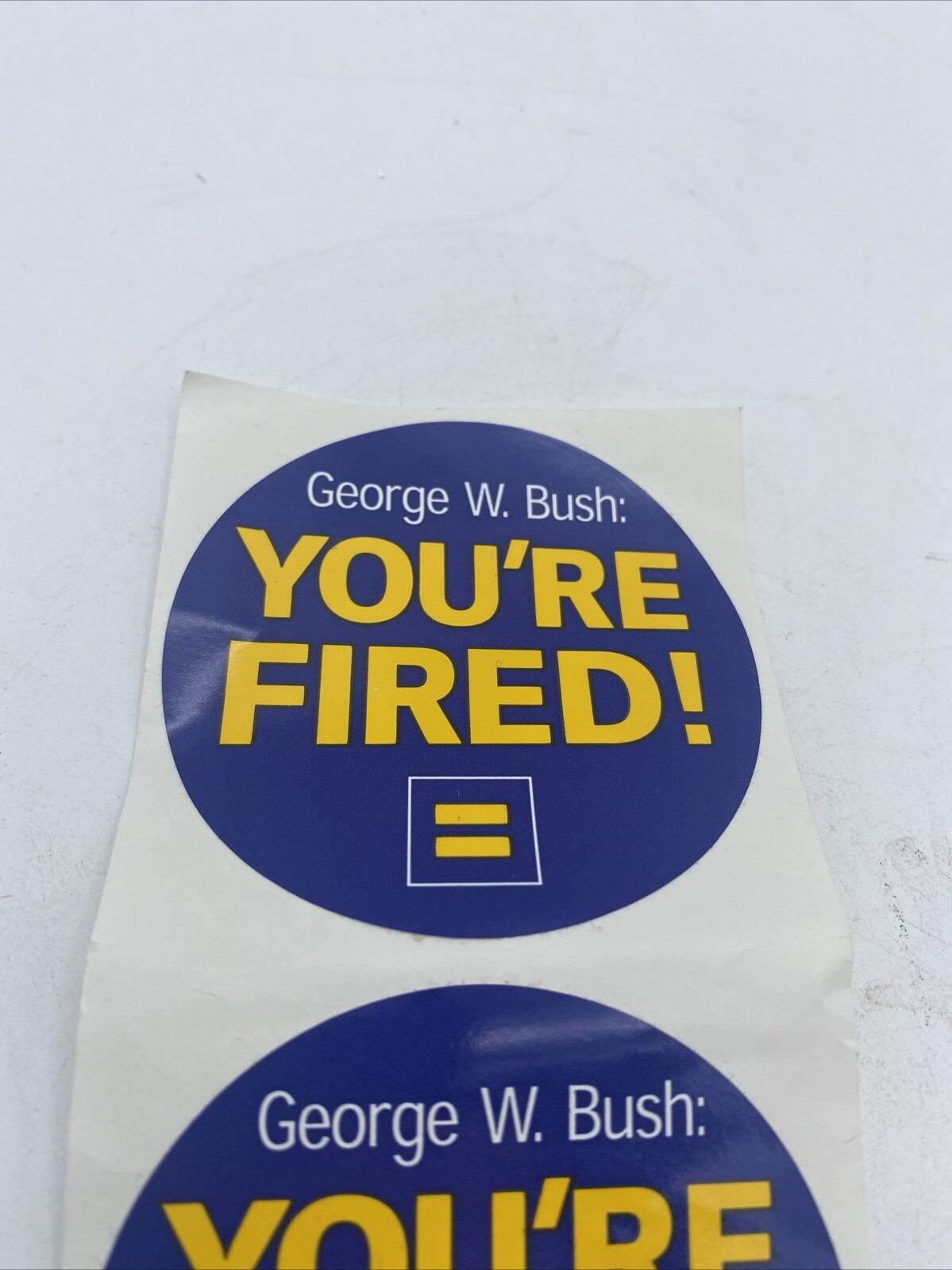 George W Bush You’re Fired Round Stickers Unused set Of 2 2.5”