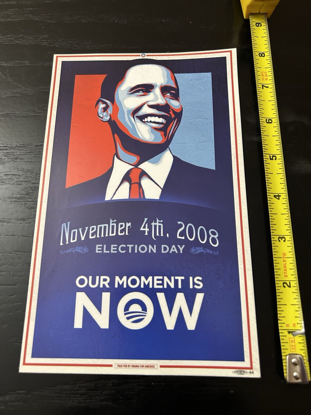 Barack Obama – OUR MOMENT IS NOW – November 4th, 2008 – Election Day Flyer