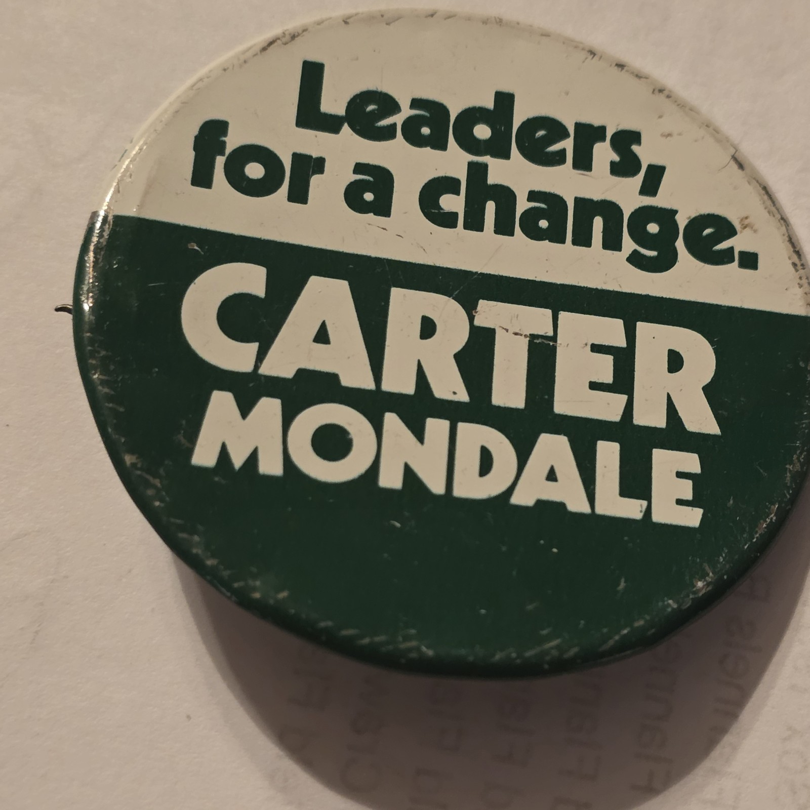 Jimmy Carter Walter “Fritz” Mondale Campaign Button 1976 Leaders For A Change