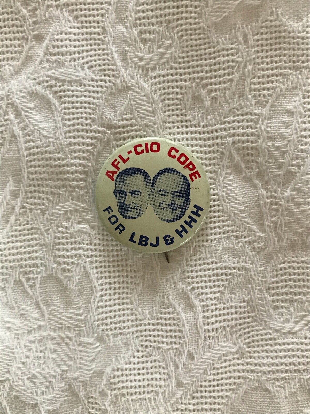 VINTAGE 1964 POLITICAL BUTTON PIN-BACK AFL-CIO FOR LBJ and HHH, PRES. ELECTION