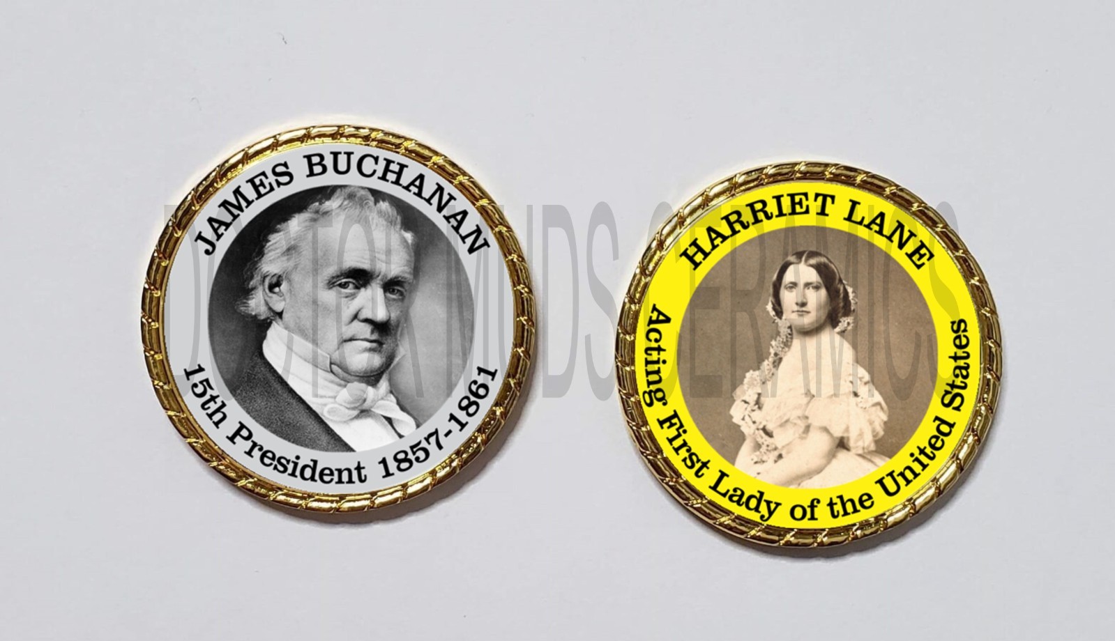 15th President James Buchanan & Acting First Lady Harriet Lane Novelty Coin