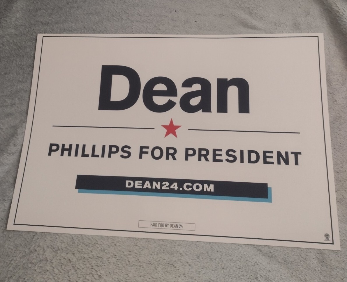 Dean Phillips 2024 Presidential Candidate Official Campaign Placard/Rally Sign