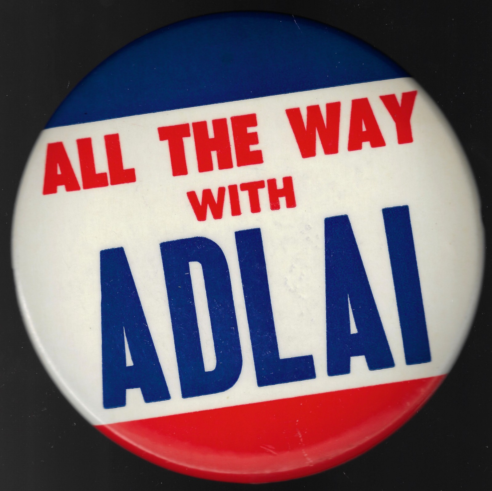 1952-’56 Adlai Stevenson Presidential Campaign Large 6 Inch Slogan Pin Easel Bk