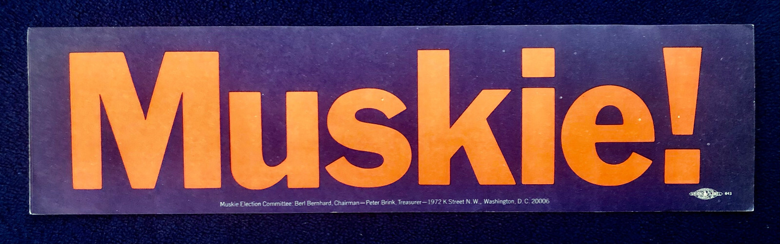 1972 “Muskie!” Edmund G. Muskie Presidential Campaign Bumper Sticker