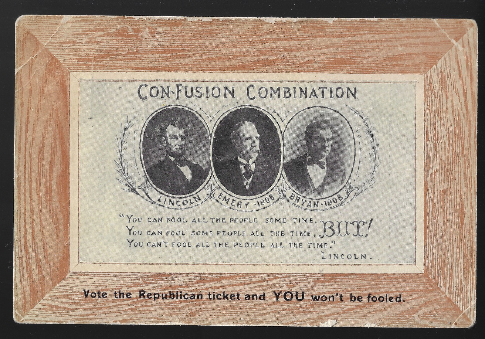 1908 PA anti-Wm J Bryan Emery Coattails Wood Edge Campaign Postcard w/Lincoln