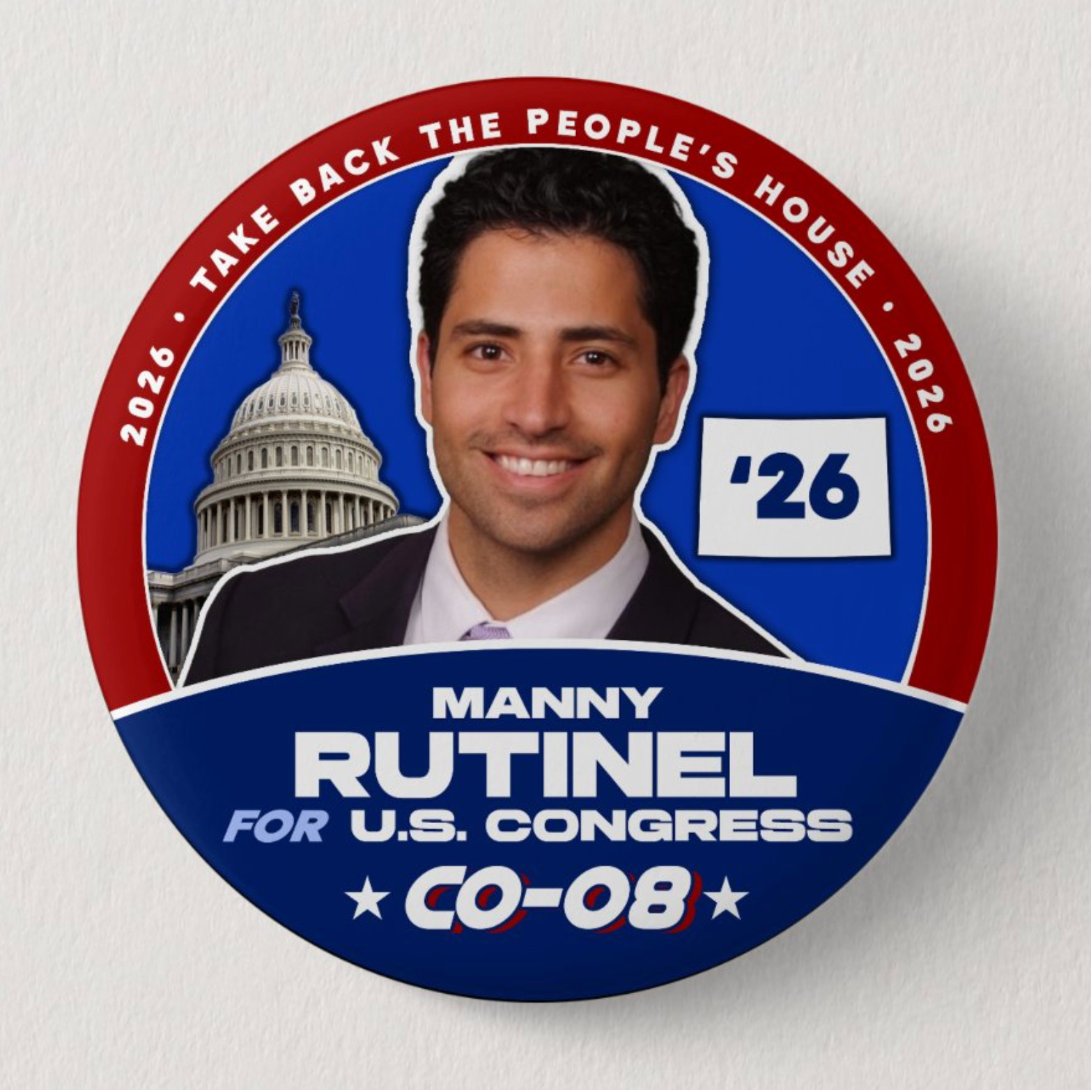 MANNY RUTINEL Congress 2026 Pin Button Political Democrat Colorado Midterms