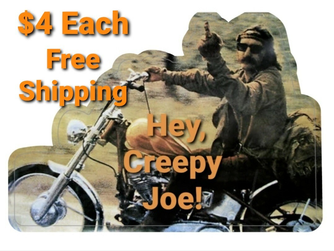 Let’s Go Branden! “Hey Creepy Joe” DECAL Window BUMPER STICKER President Biker