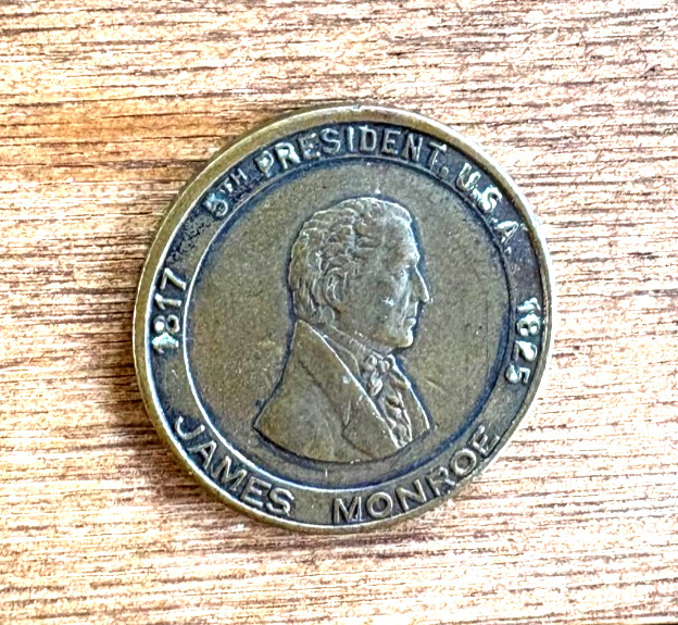 JAMES MONROE 5th U. S. President Commemorative Medal 1817-1825