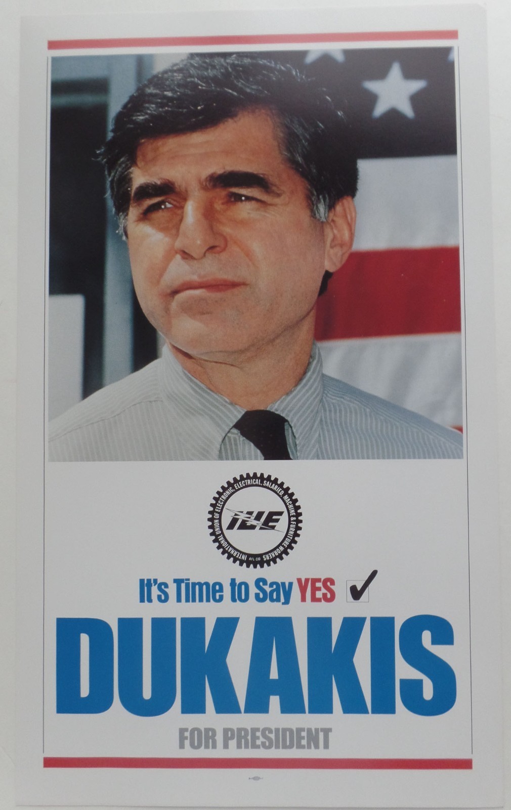 1988 Michael Dukakis I U E Union Prez Campaign Poster Like Others We’re Listing