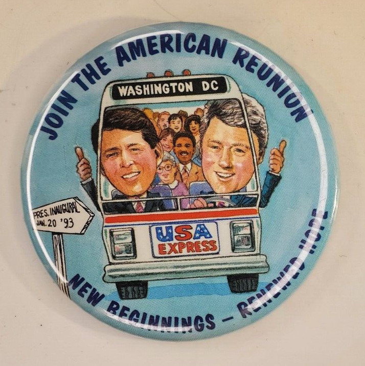 Vintage Join The American Reunion USA Express Clinton Pinback Button