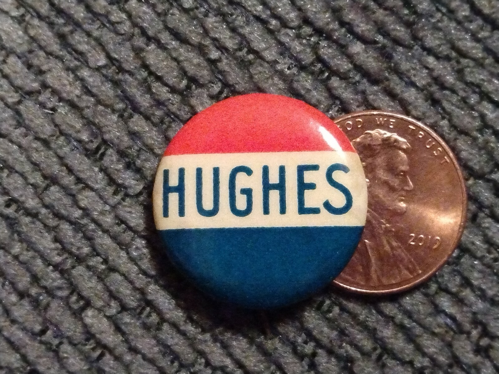 1916 CHARLES EVANS HUGHES president campaign pin pinback button political nice!