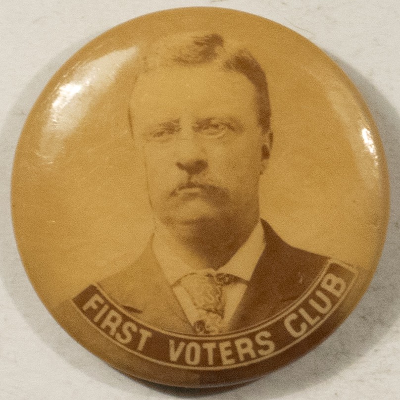 1904 TEDDY ROOSEVELT 1″ FIRST VOTERS CLUB BUTTON – EXC/NM WITH BACK PAPER!