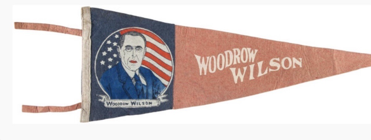 Woodrow Wilson 1916 Campaign Pennant