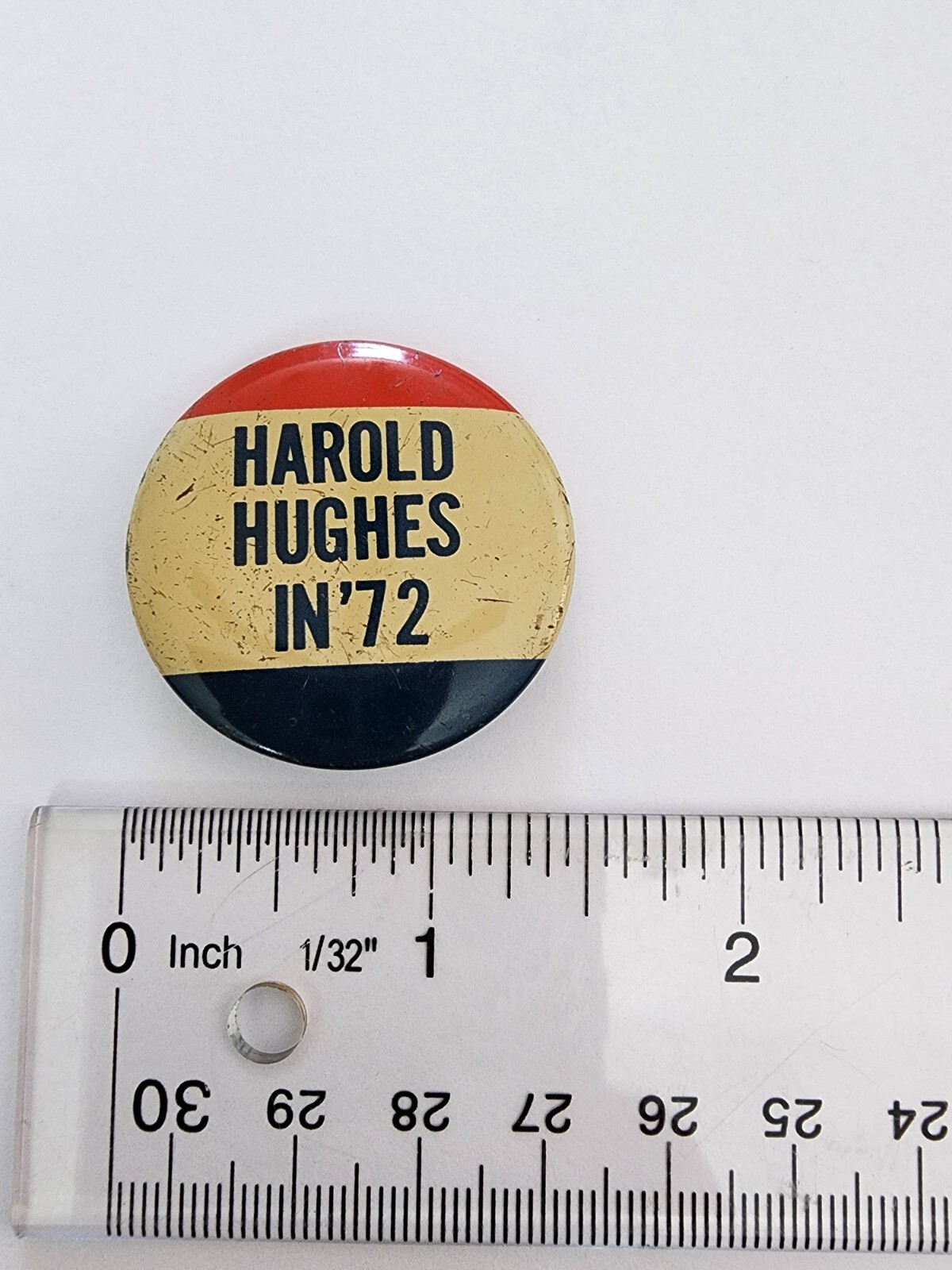 Vintage 1 1/2” Harold Hughes in 1972 For President Political Pin