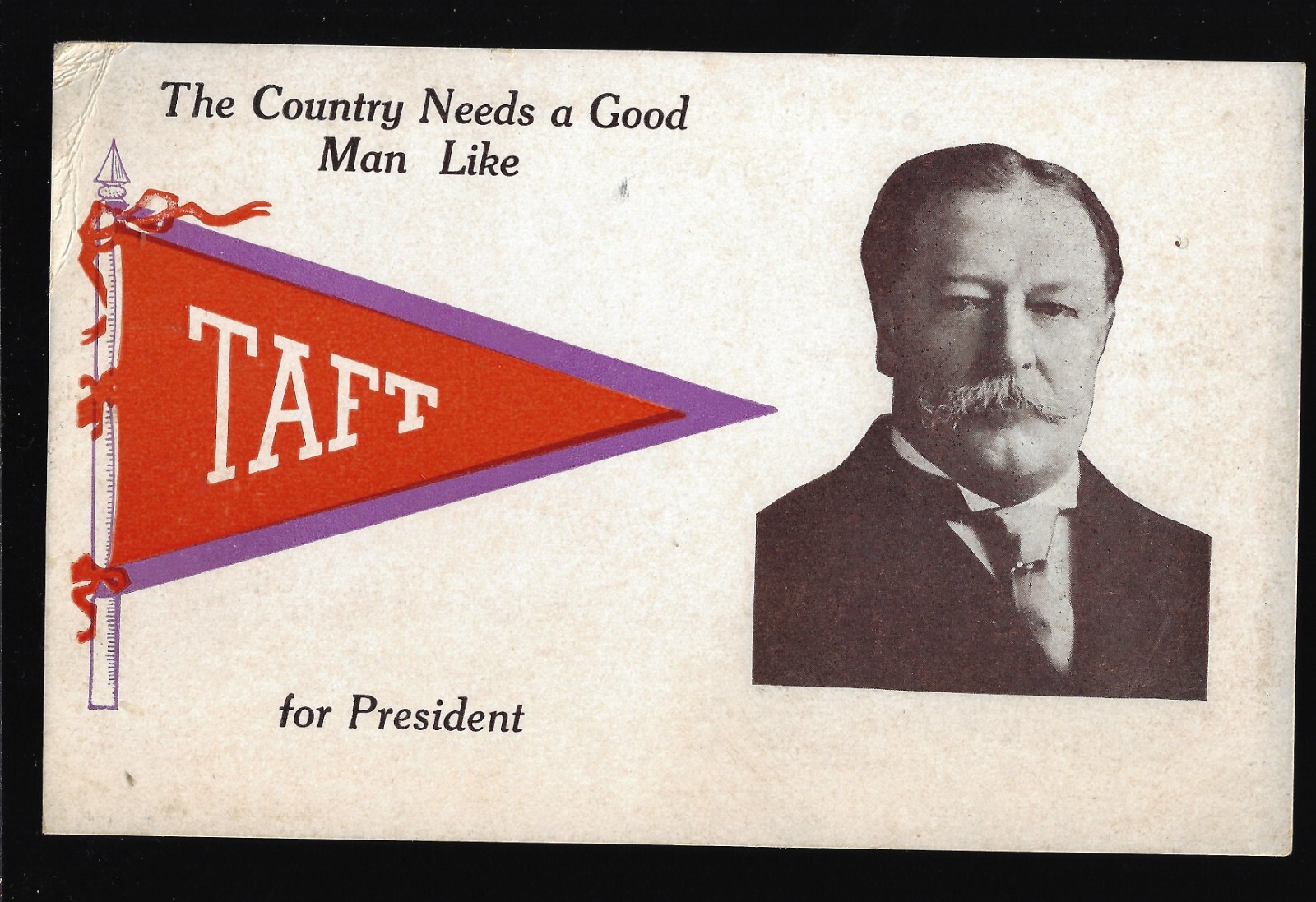 1912 William H Taft Presidential Campaign Pennant Postcard Many Different Styles