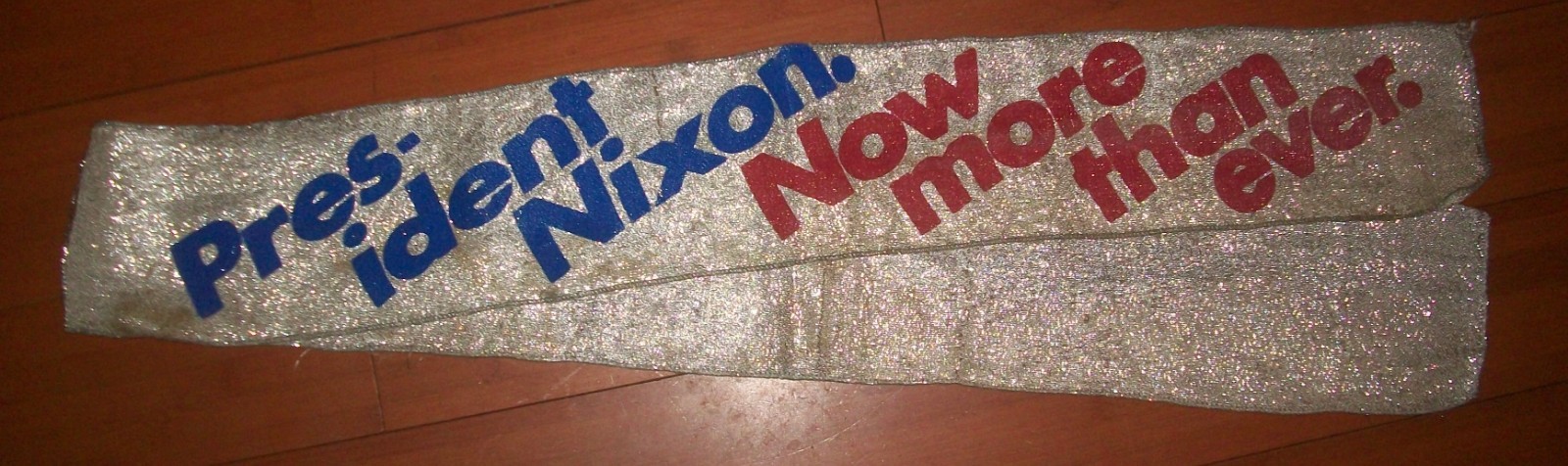 President Nixon Now More than ever 1972 sash Republican convention metallic