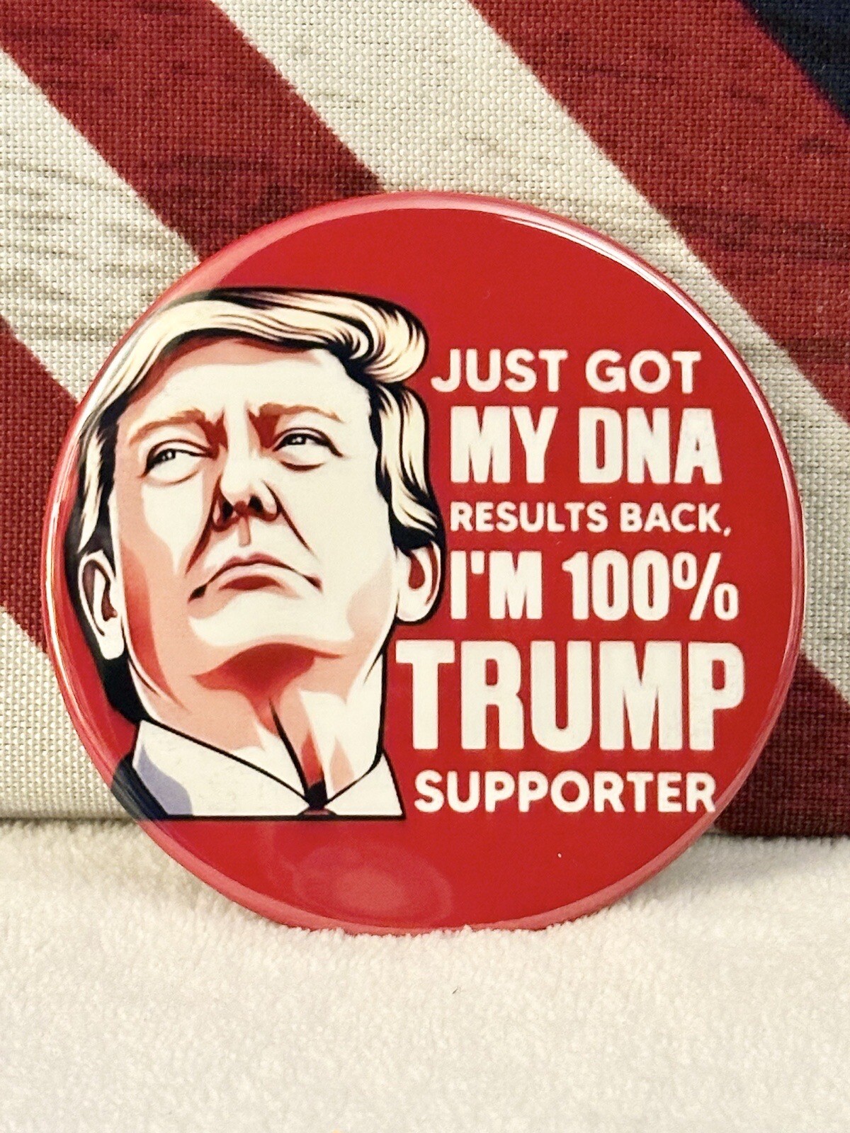 Donald Trump 2024 “100% Trump Supporter” Political Campaign Pin-Back Button – 3″