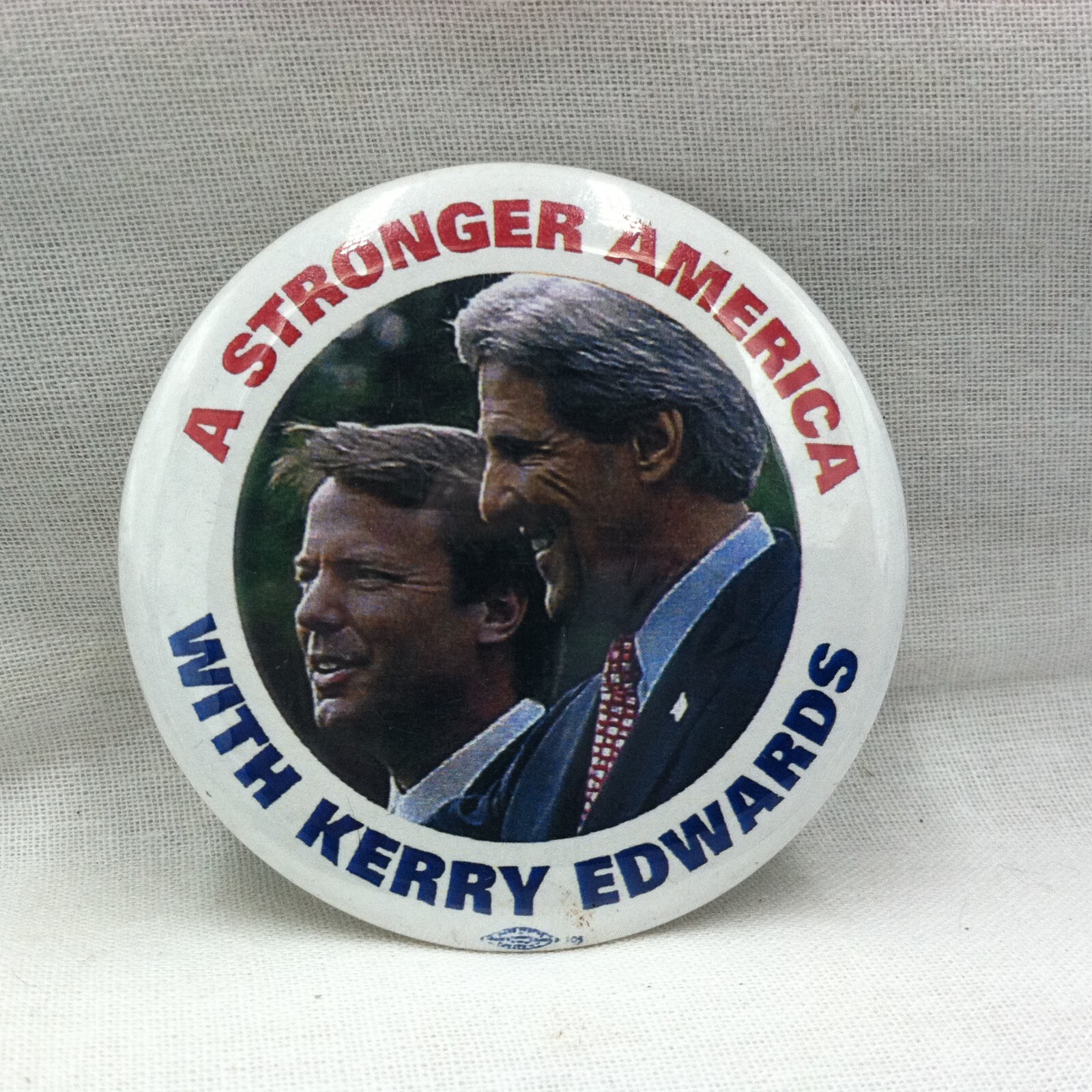 2004 Kerry Edwards “A Stronger America” Presidential Campaign pinback button
