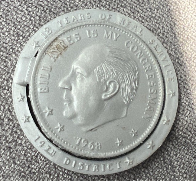 1968 Political Campaign Plastic Token / William H. Ayres U.S.Representative Ohio