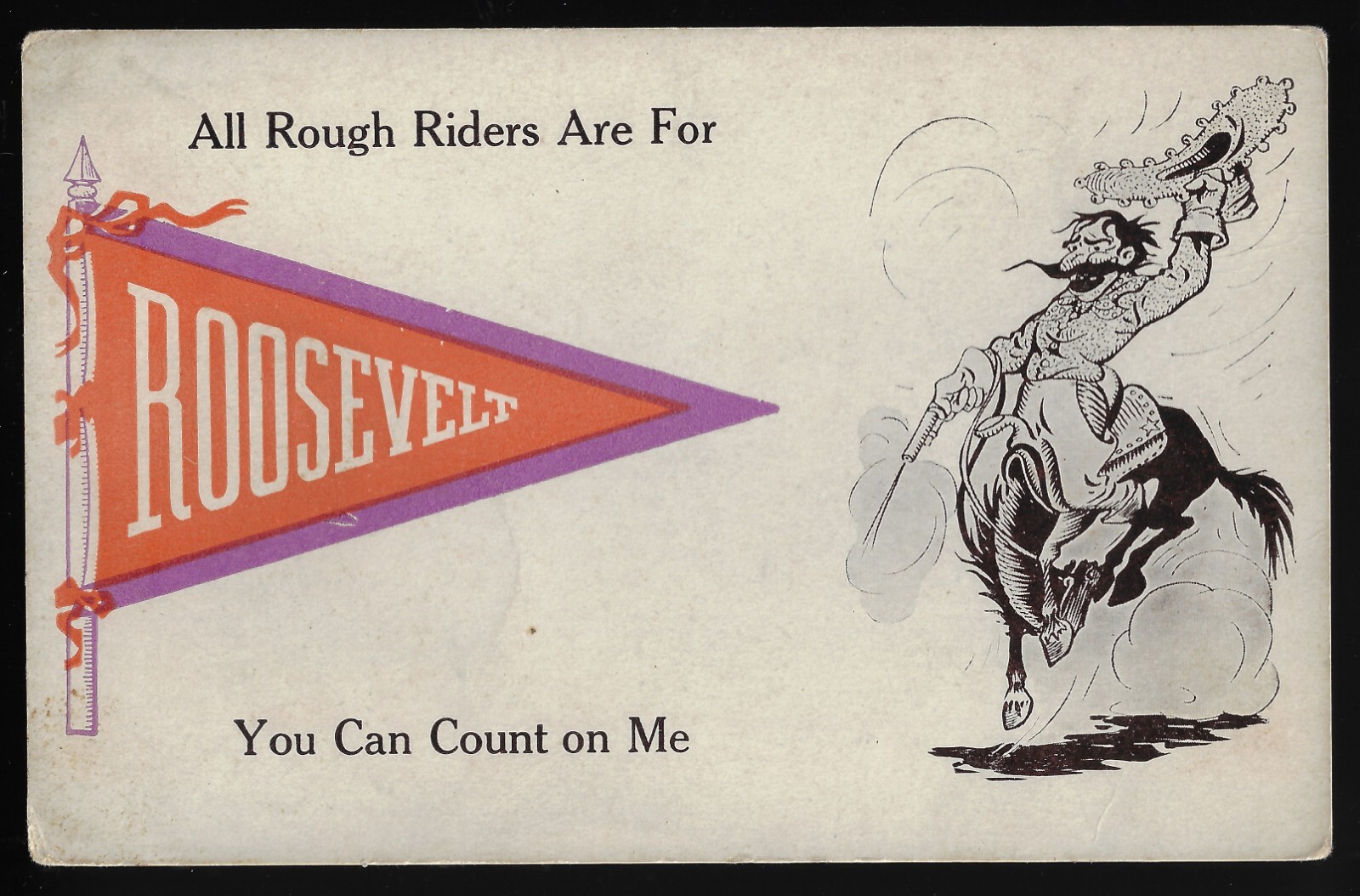 1912 Teddy Roosevelt Prez Campaign Pennant Postcard Diff Styles Rough Rider