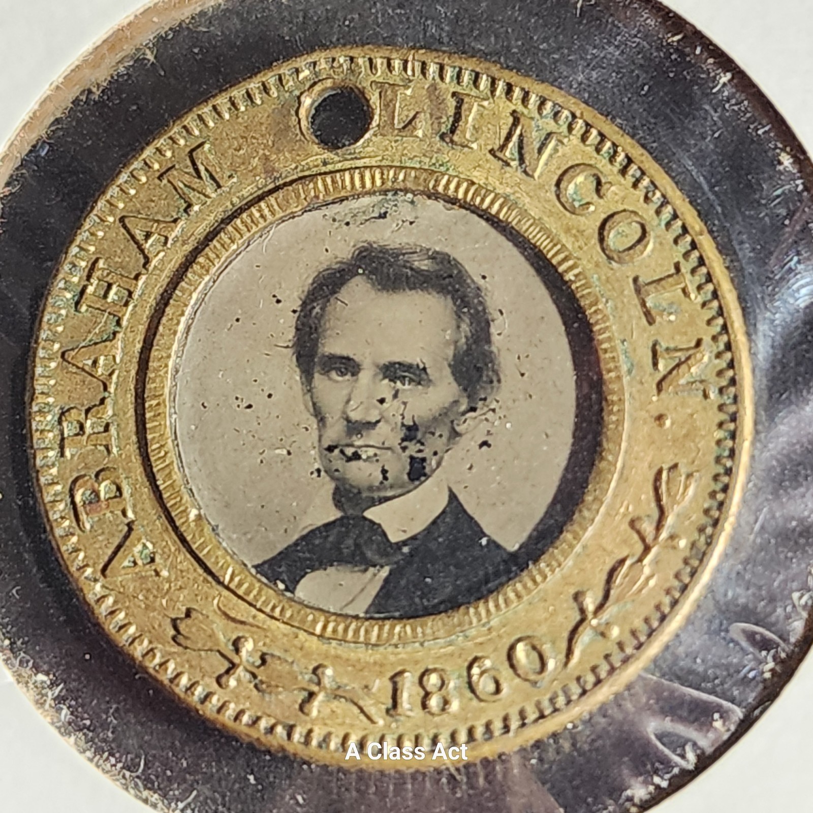 1860 Abraham Lincoln Hannibal Hamlin Ferrotype Political Campaign Button B2456