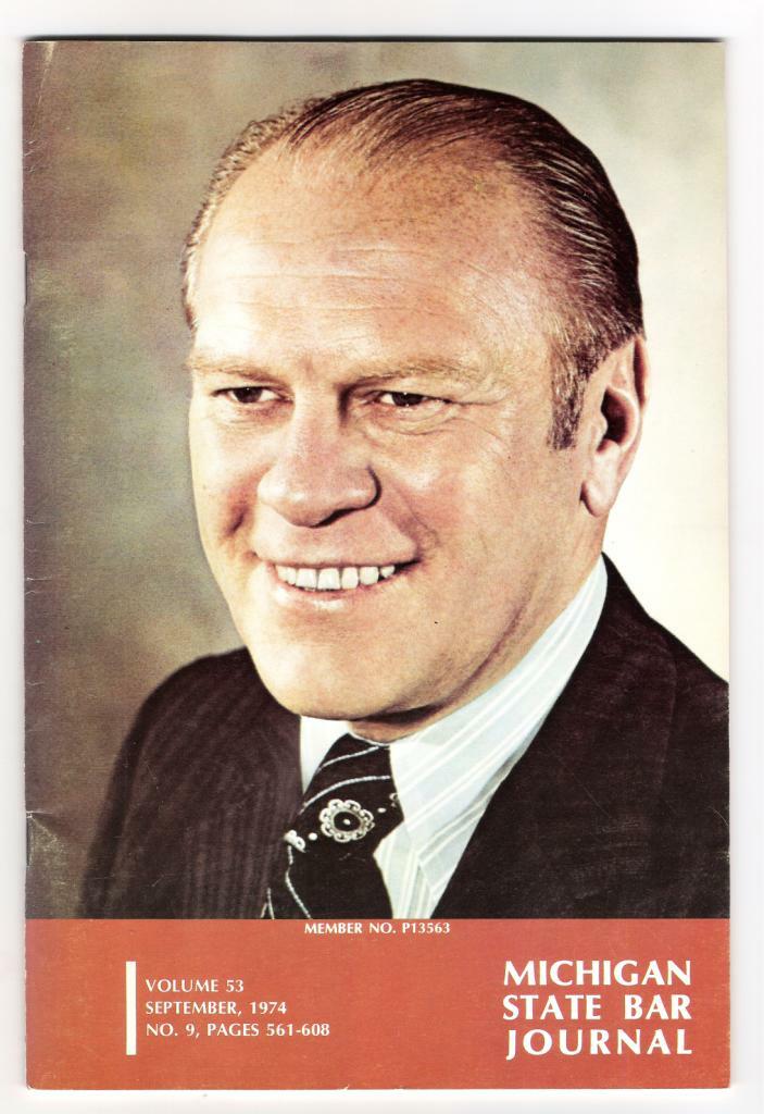 1974 Michigan State Bar Journal – Future President Gerald R. Ford Featured